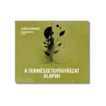 Császi András A természetgyógyászat alapjai könyv