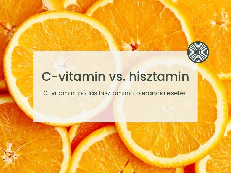 C-vitamin formák hisztaminintolerancia esetén: aszkorbinsav por, pufferelt C-vitamin és rágótabletta